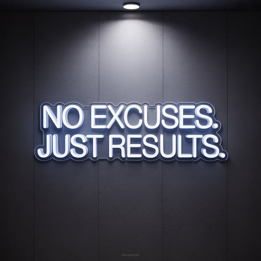 No Excuses. Just Results. Neon Sign for Gym Decor - NeonXpertSmallWhite