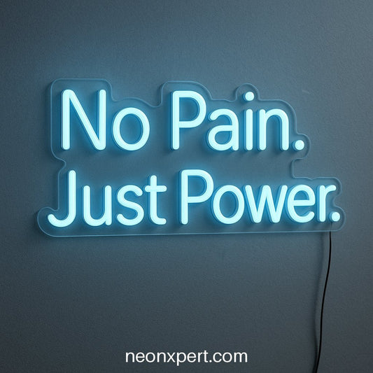 No Pain. Just Power | Neon Sign for Gym Motivation - NeonXpertSmallWhite