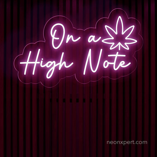 On A High Note Weed Leaf Neon Sign | Cannabis Dispensaries Decor - NeonXpert18 x 10 inHot Pink