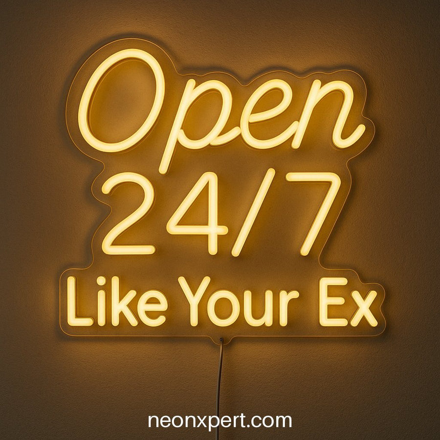 Open 24/7 Like Your Ex | LED Neon Sign for Business Fronts - NeonXpertSmallWhite