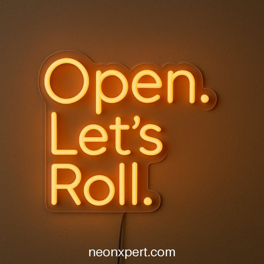 Open. Let’s Roll | LED Neon Sign for Business Fronts - NeonXpertSmallWhite