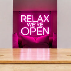 Relax We're Open Neon Sign for Cannabis Dispensaries - NeonXpert10 x 8 in (USB)Hot Pink