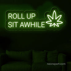 Roll Up Sit Awhile Neon Sign | Weed Leaf Neon Sign - NeonXpert20 x 8 inGreen