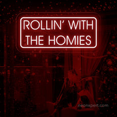 Rollin' With The Homies Neon Sign | Cannabis Weed Smoker Gift - NeonXpert15 x 6 inOrange