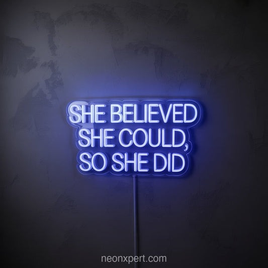 She Believed She Could, So She Did | Empowering Neon Light for Hair & Beauty Salons Decor - NeonXpertSmallWhite