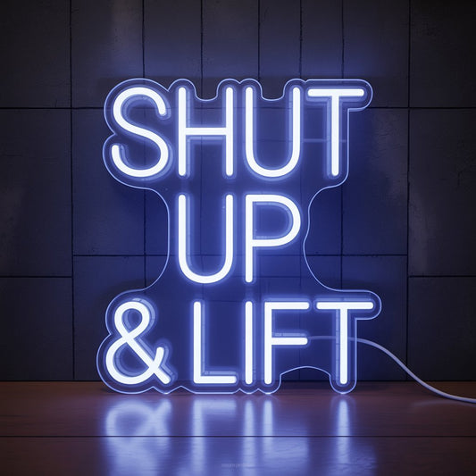 Shut Up & Lift Neon Light Gym Decor - NeonXpertSmallWhite