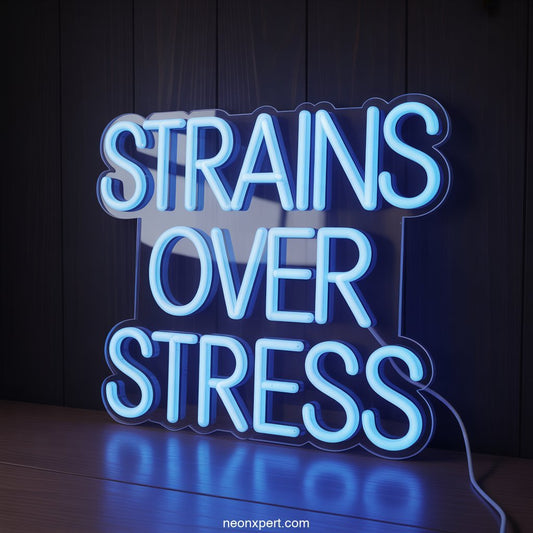 Strains Over Stress weed neon sign light - NeonXpertSmallWhite