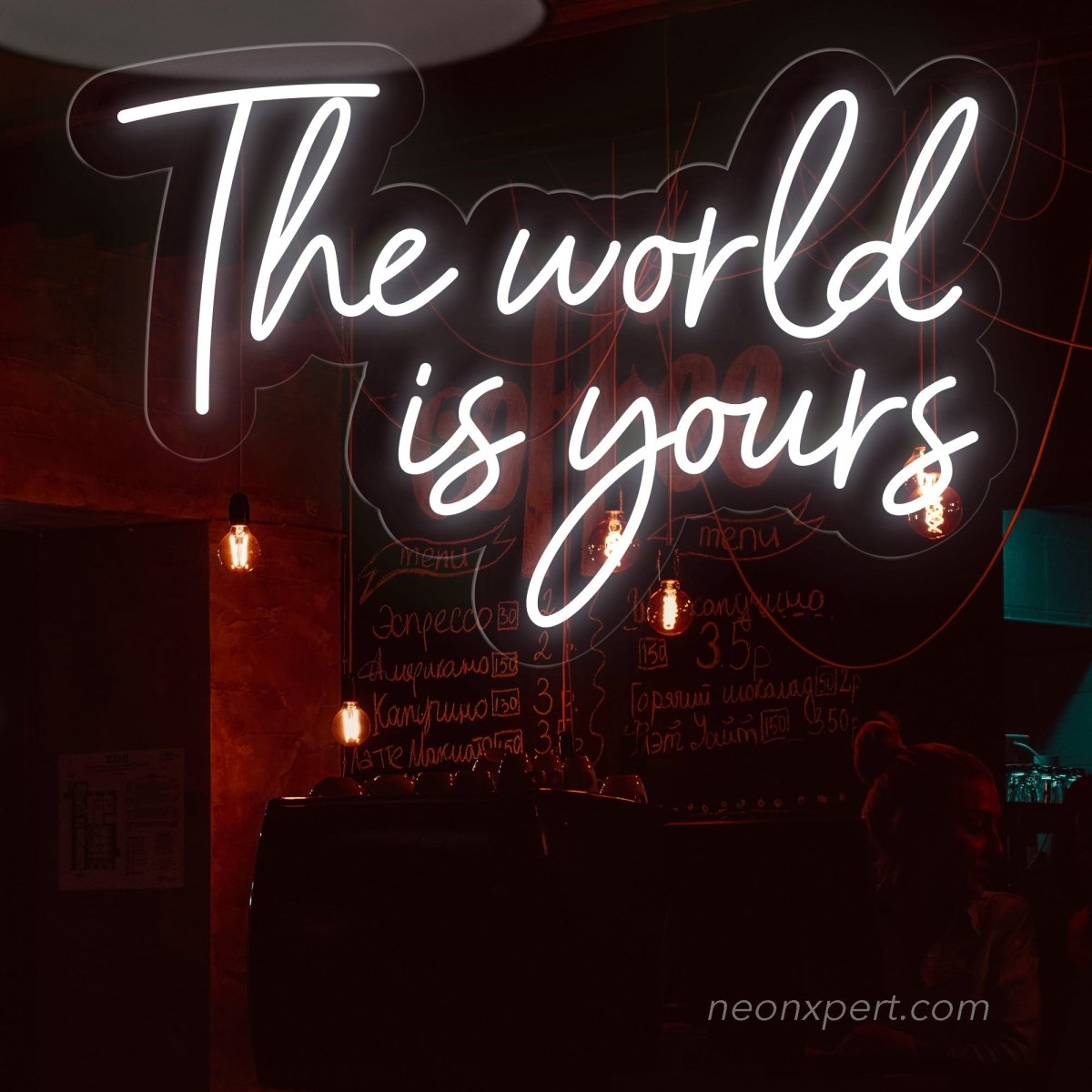 The World is Yours Neon Sign - NeonXpert