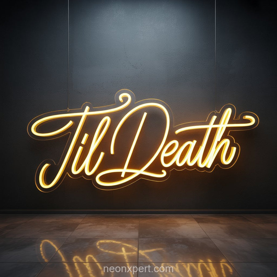 Til Death | Romantic Wedding Neon Sign - NeonXpertSmallWhite