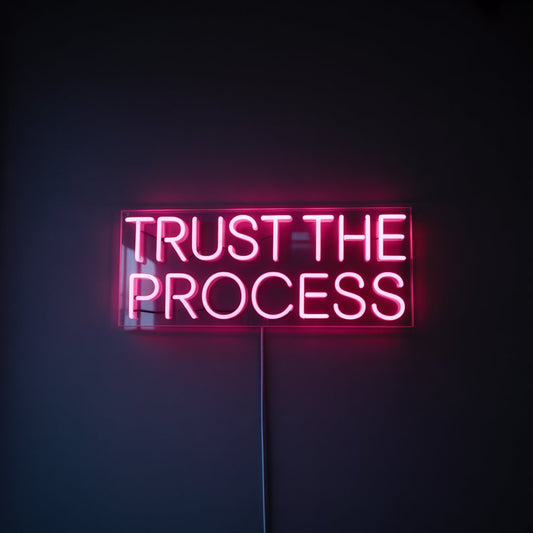 Trust the Process | Motivational LED Neon Sign for Inspiration - NeonXpertSmallWhite