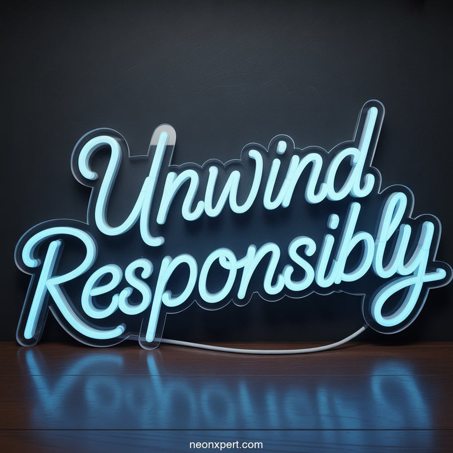 Unwind Responsibly weed neon sign light - NeonXpertSmallWhite