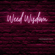 Weed Wisdom LED Neon Sign - NeonXpert18 x 6 inHot Pink