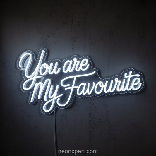 You Are My Favourite | Romantic Wedding Neon Sign Wall Art - NeonXpertSmallWhite