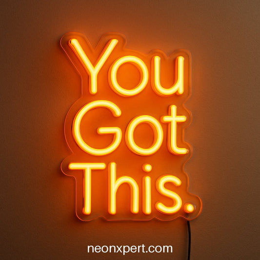 You Got This | LED Neon Sign for Motivational Spaces - NeonXpertSmallWhite