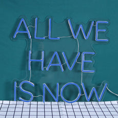 All we have is NOW Led Neon Sign - NeonXpert