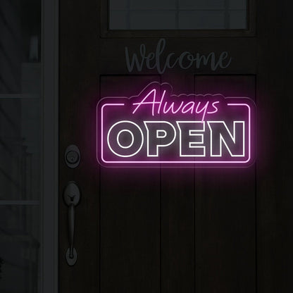 Always Open LED Neon Sign for Home Door | Neon Light-Up Sign - NEONXPERT