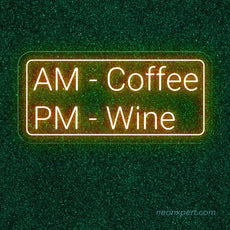 AM Coffee PM Wine - Illuminate Your Space with Humorous Coffee Neon Sign! - NeonXpert