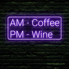 AM Coffee PM Wine - Illuminate Your Space with Humorous Coffee Neon Sign! - NeonXpert