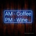 AM Coffee PM Wine - Illuminate Your Space with Humorous Coffee Neon Sign! - NeonXpert