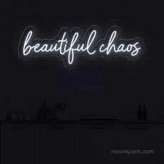 Beautiful Chaos LED Neon Sign - NeonXpert