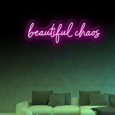 Beautiful Chaos LED Neon Sign - NeonXpert