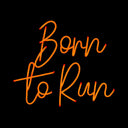Born to Run Led Neon Sign - NeonXpert