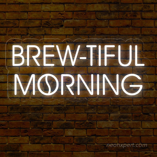 Brew-tiful Morning | Coffee Neon Sign - Energize Your Space - NeonXpert