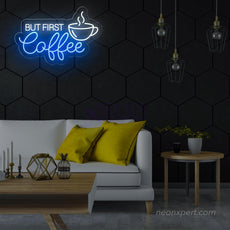 But First Coffee LED Neon Sign - Light up your love for coffee - NeonXpert