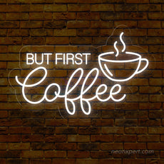 But First Coffee LED Neon Sign - Light up your love for coffee - NeonXpert