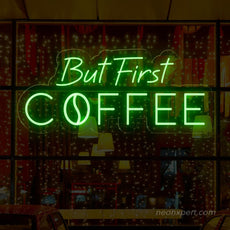 But First Coffee LED Neon Sign - Lighting Up Your Coffee Passion - NeonXpert