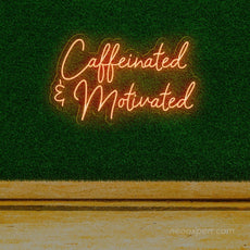 Caffeinated & Motivated Coffee Neon Sign Adding Zest to Your Space - NeonXpert