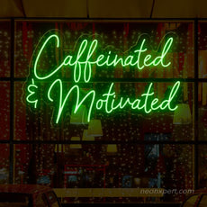 Caffeinated & Motivated Coffee Neon Sign Adding Zest to Your Space - NeonXpert