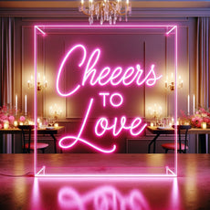 Cheers to love Neon Sign | LED Light Wedding Decor - NeonXpert