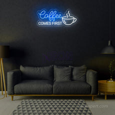 Coffee Comes First LED Neon Sign - Prioritize Your Space - NeonXpert