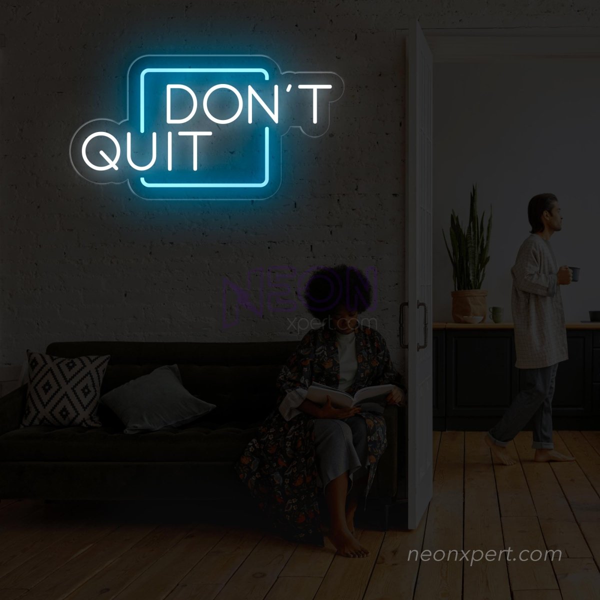 Don't Quit LED Neon Sign for Inspired Walls - NeonXpert