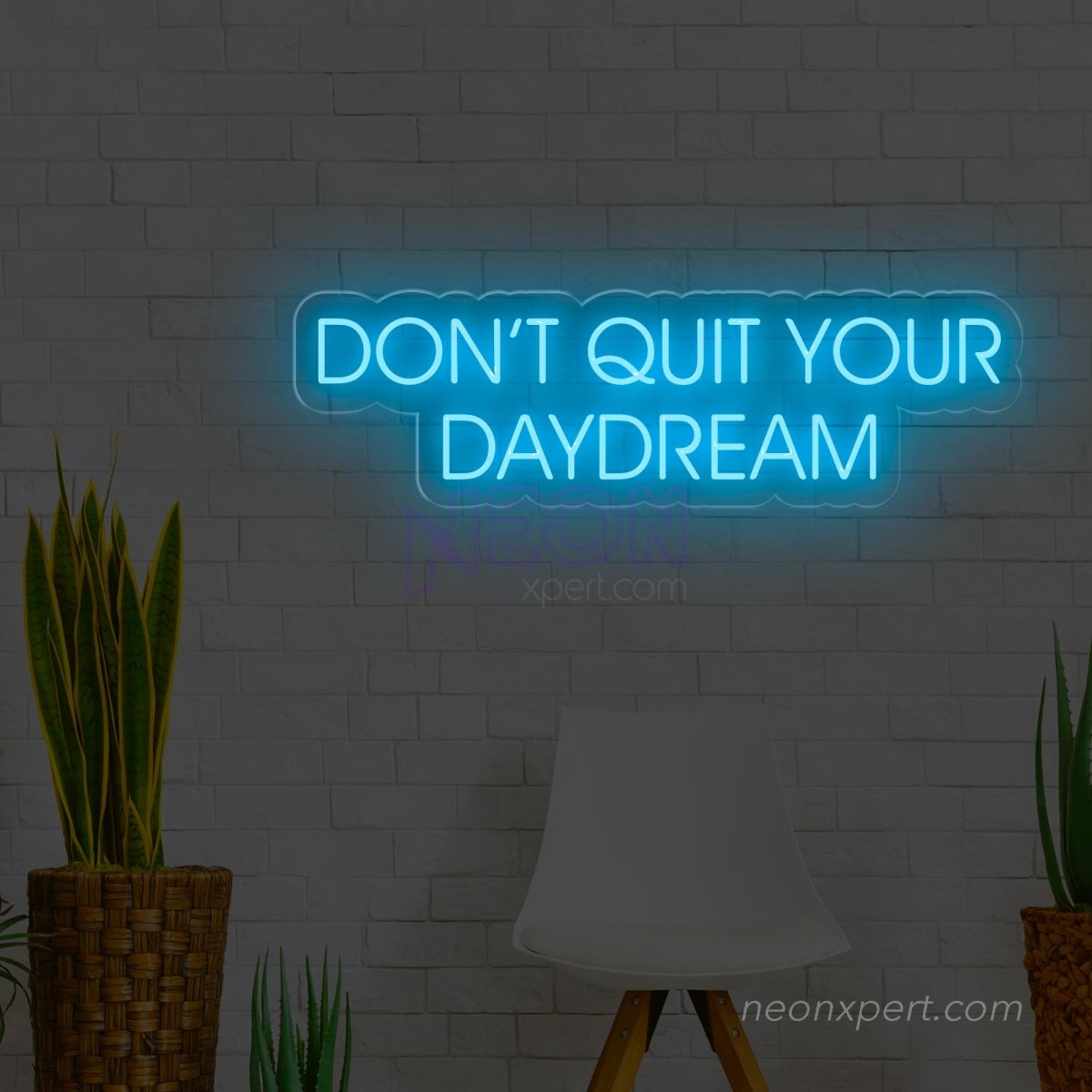 Don't Quit Your Daydream - Led Neon Sign - NeonXpert