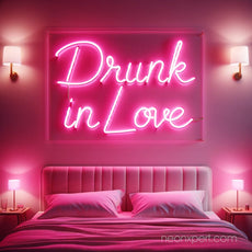 Drunk In Love LED Neon Sign - NeonXpert