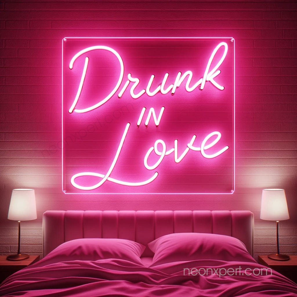 Drunk In Love LED Neon Sign - NeonXpert