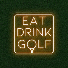 Elevate Your Man Cave with Eat Drink Golf - Golf Neon Sign - NEONXPERT