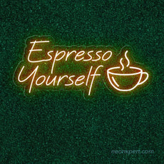 Espresso Yourself Neon Sign - Express Your Brew - NeonXpert