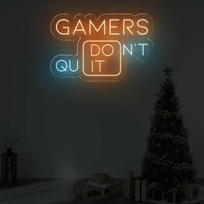 Gamers Don't Quit - Motivational Neon Sign | Game Room Decor - NEONXPERT