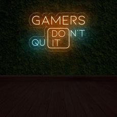 Gamers Don't Quit - Motivational Neon Sign | Game Room Decor - NEONXPERT