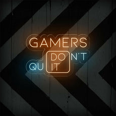 Gamers Don't Quit - Motivational Neon Sign | Game Room Decor - NEONXPERT