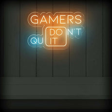 Gamers Don't Quit - Motivational Neon Sign | Game Room Decor - NEONXPERT