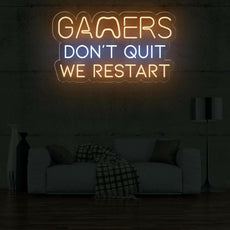 Gamers Don't Quit - We Restart | Inspirational Neon Sign for Game Room - NEONXPERT