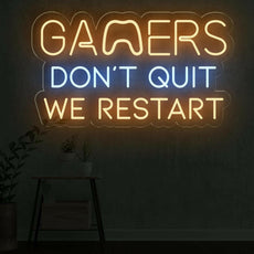 Gamers Don't Quit - We Restart | Inspirational Neon Sign for Game Room - NEONXPERT