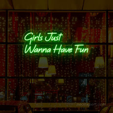 Girls Just Wanna Have Fun Neon Sign - Party Highlight | Lively LED Decor - NeonXpert