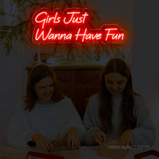 Girls Just Wanna Have Fun Neon Sign - Party Highlight | Lively LED Decor - NeonXpert