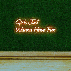 Girls Just Wanna Have Fun Neon Sign - Party Highlight | Lively LED Decor - NeonXpert