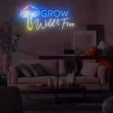 Grow Wild & Free Mushroom Neon Signs for Wall Decor - NeonXpert